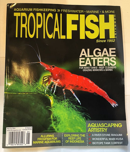 May June 2024 Tropical Fish Hobbyist Magazine